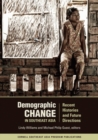 Demographic Change in Southeast Asia : Recent Histories and Future Directions - Book