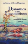 Dynamics of the Unconscious : Seminars in Psychological Astrology - Book