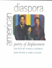 American Diaspora : Poetry of Displacement - Book