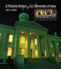 A Pictorial History of the University of Iowa - Book