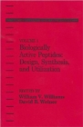 Biologically Active Peptides : Design, Synthesis and Utilization - Book