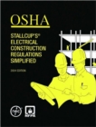 OSHA Stallcup's Electrical Construction Regulations Simplified - Book