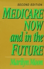 Medicare Now and in the Future - Book