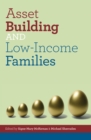 Asset Building and Low Income Families - Book