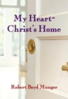 My Heart--Christ's Home - Book