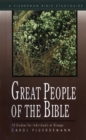 Great People of the Bible : 15 Studies - Book
