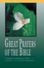 Great Prayers of Bible : 12 Studies - Book