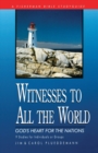 Witnesses to All the World: God's Heart for the Nations : 9 Studies - Book