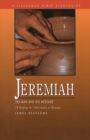 Jeremiah (13 Studies for Individuals or Groups) : The Man and His Message - Book