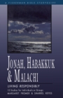 Jonah, Habakkuk & Malachi: Living Responsibly : 12 Studies - Book