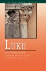 Luke: Following Jesus : 20 Studies - Book