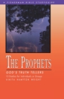 The Prophets: God's Truth Tellers - Book