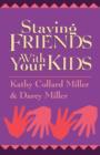 Staying Friends With Your Kids - Book