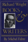 Richard Wright : Books and Writers - Book