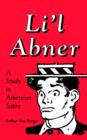 Li'l Abner : A Study in American Satire - Book