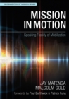 Mission in Motion : Speaking Frankly of Mobilization - Book
