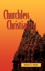 Churchless Christianity - Book