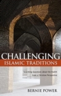 Challenging Islamic Traditions: : Searching Questions about the Hadith from a Christian Perspective - Book
