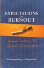 Expectations and Burnout : Women Surviving the Great Commission - Book