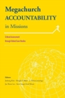 Megachurch Accountability in Missions: : Critical Assessment Through Global Case Studies - Book