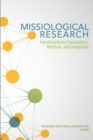 Missiological Research : Interdisciplinary Foundations, Methods, and Integration - Book