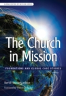 The Church in Mission : Foundations and Global Case Studies - eBook