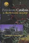 Petroleum Catalysis in Non-Technical Language - Book