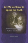 Let Me Continue to Speak the Truth : Bertha Pappenheim as Author and Activist - eBook