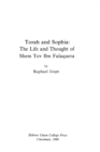 Torah and Sophia : The life and thought of Shem Tov Ibn Falaquera - eBook