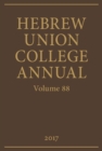 Hebrew Union College Annual Volume 88 - eBook