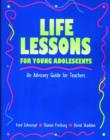 Life Lessons for Young Adolescents : An Advisory Guide for Teachers - Book