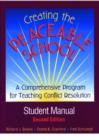 Creating the Peaceable School, Student Manual : A Comprehensive Program for Teaching Conflict Resolution - Book