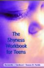 The Shyness Workbook for Teens - Book