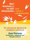 Que funciona y en que situaciones con ninos y adolescents : Un manual de tecnicas de consejeria individual - Book