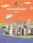 Infused Readers : Book 6 - Book