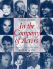 In the Company of Actors : Reflections on the Craft of Acting - Book