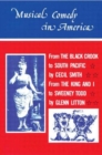 Musical Comedy in America : From The Black Crook to South Pacific, From The King & I to Sweeney Todd - Book