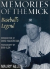 Memories of the Mick : Baseball's Legend - Book