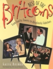 Best of the Britcoms : From Fawlty Towers to Absolutely Fabulous - Book