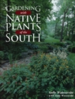 Gardening with Native Plants of the South - Book