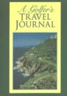 Golfer's Travel Journal - Book