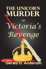 The Unicorn Murder . . . or . . . Victoria's Revenge - Book