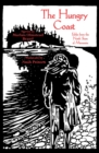 The Hungry Coast : Fables from the North Shore of Minnesota - Book