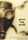 Grave New World : Security Challenges in the 21st Century - Book
