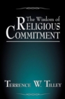 The Wisdom of Religious Commitment - Book