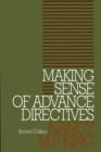 Making Sense of Advance Directives : revised edition - Book