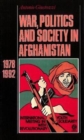 War, Politics and Society in Afghanistan, 1978-1992 - Book