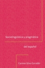 Sociolinguistica y pragmatica del espanol - Book