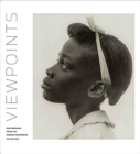 Viewpoints : Photographs from the Howard Greenberg Collection - Book
