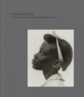 Viewpoints : Photographs from the Howard Greenberg Collection - Book